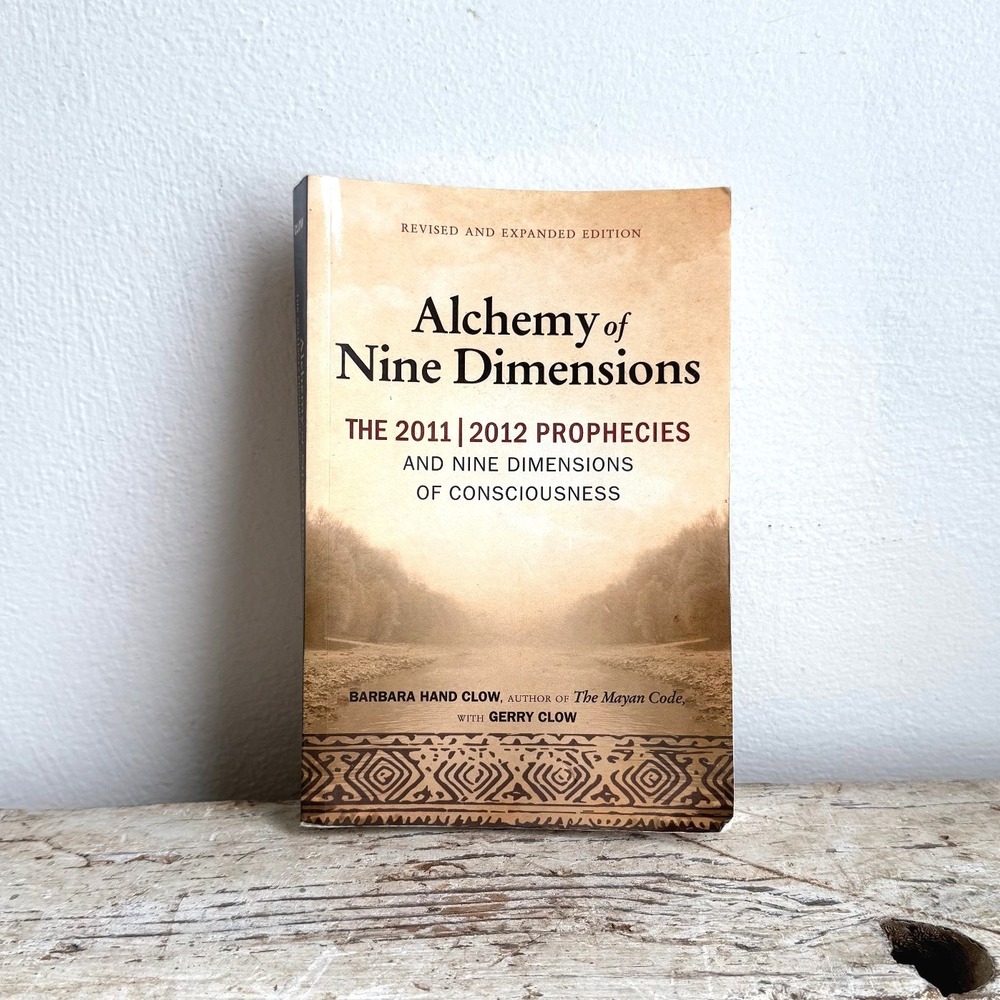 Alchemy of Nine Dimensions Barbara Hand Clow Gerry Clow 2012 Prophecies Book